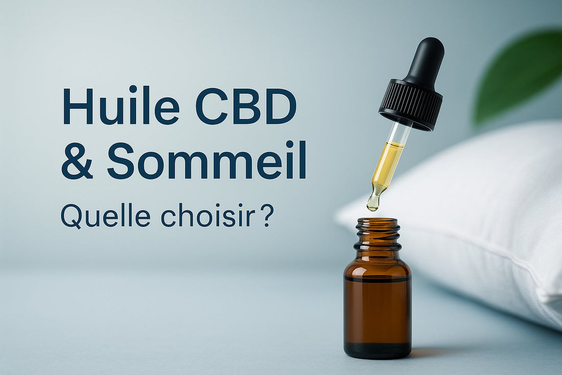 Huile CBD sommeil : quelle concentration choisir pour mieux dormir en 2025